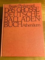 Das grosse Buch Deutsche Balladen von Beate Pinkerneil Baden-Württemberg - Waldshut-Tiengen Vorschau