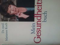 Mein Gesundheitsbuch   Dr. Med. Marianne Koch   wie NEU Hamburg-Nord - Hamburg Uhlenhorst Vorschau