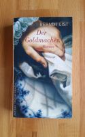 DER GOLDMACHER, von Berndt List, histor. Roman, 1. Aufl. 2003, TB Sachsen - Bad Lausick Vorschau