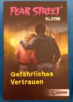 Fear Street R.L. Stine Gefährliches Vertrauen Hessen - Rüsselsheim Vorschau