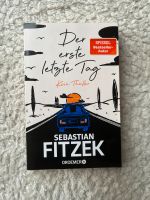 Sebastian Fitzek: Der erste letzte Tag Frankfurt am Main - Kalbach-Riedberg Vorschau
