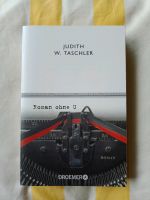 Roman ohne U . Judith W. Taschler . Kriegsgefangenschaft. Kreis Pinneberg - Pinneberg Vorschau