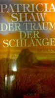 Patricia Shaw - Der Traum der Schlange Bayern - Stein Vorschau