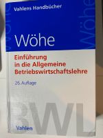 Wöhe Einführung allgemeine Betriebswirtschaftslehre Vahlen BWL Nordrhein-Westfalen - Lotte Vorschau