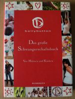 bellybutton Das große Schwangerschaftsbuch, M. Appel-Schiefer Rheinland-Pfalz - Neustadt an der Weinstraße Vorschau
