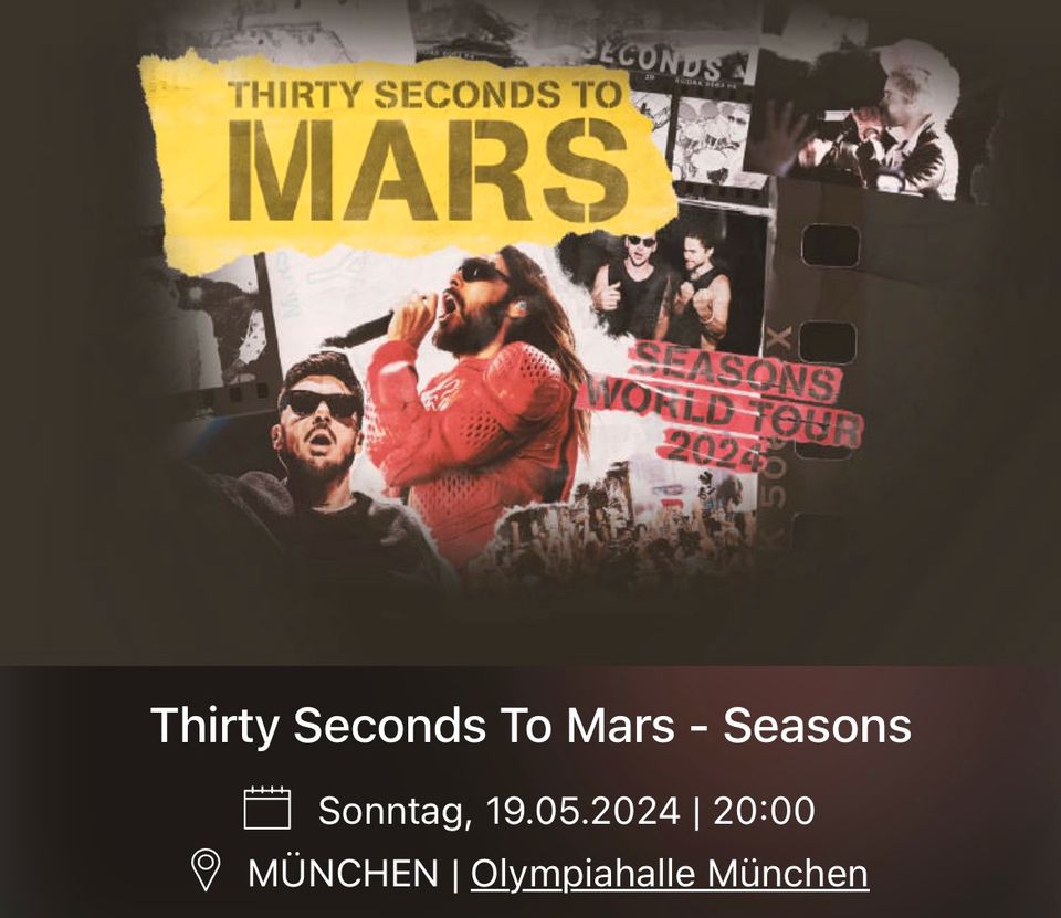 2x Tickets 30 Seconds to Mars 19.05.2024 München Olympiahalle in München