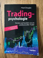 Trading Psychologie Mark Douglas isbn 978-3-8006-7187-8 denken un Bayern - Roth Vorschau