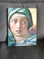 Reduziert!Grosse Frauen der Bibel inReligion Kunst Saarland - Homburg Vorschau