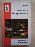 Zeitgemäßer Biologieunterricht / Lothar Staeck Hessen - Wöllstadt Vorschau