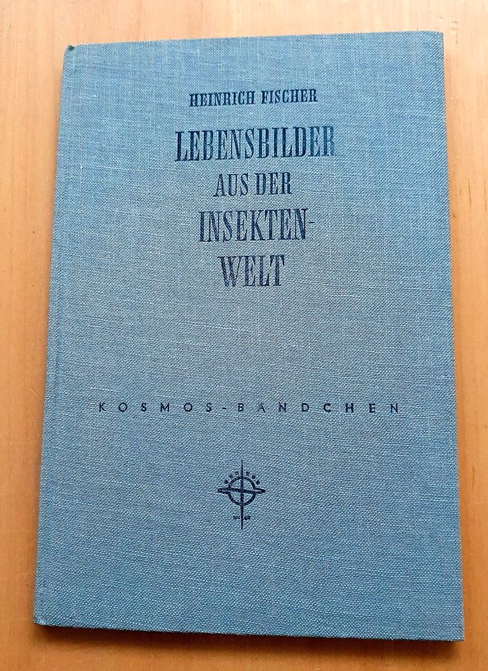 Lebensbilder aus der Insektenwelt-Heinrich Fischer-1954 in Ludwigsburg