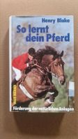 Henry Blake: so lernt dein Pferd Nordrhein-Westfalen - Iserlohn Vorschau