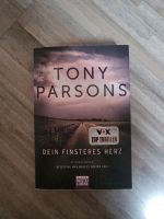 Tony Parsons - Dein Finsteres Herz Top Thriller Kriminal Roman Bu Rheinland-Pfalz - Morbach Vorschau
