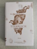 Buch "Tierreich" von Jean-Baptiste Del Amo Rheinland-Pfalz - Landau in der Pfalz Vorschau