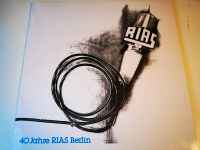 Doppel-LP 40 Jahre RIAS, historische Dokument 40er - 80er Hamburg-Nord - Hamburg Barmbek Vorschau