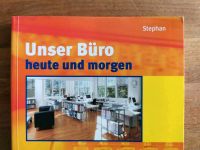 Büromanagement, Fachbuch Unser Büro Bayern - Kaisheim Vorschau