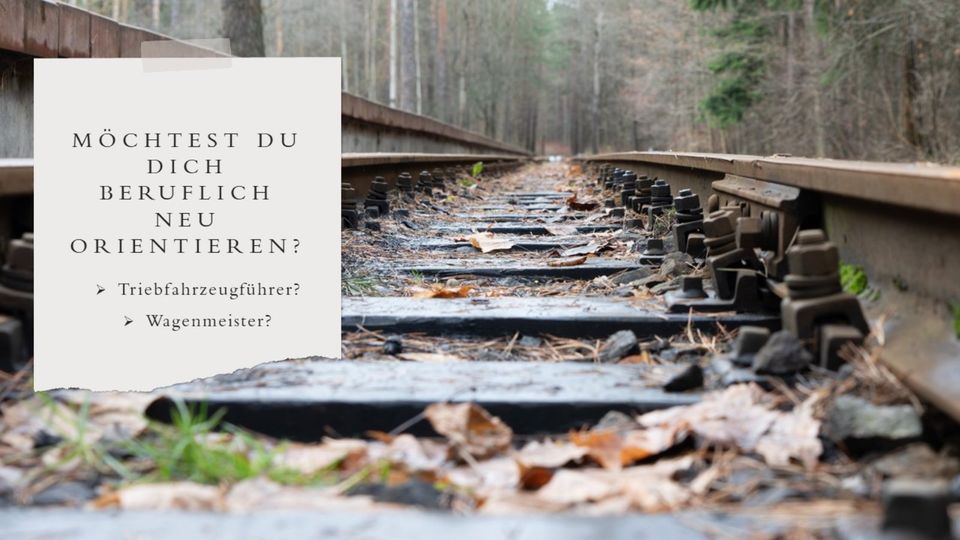 professionelle Vorbereitung auf eine Weiterbildung im Eisenbahnbereich ! in Köln