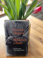 Neu! Buch v. Pascale Hugues Mädchenschule (Hardcover) Rostock - Kröpeliner-Tor-Vorstadt Vorschau