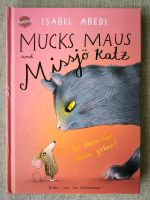 Mucks Maus und Missjö Katz Hardcover Buch - Isabel Abedi Nordrhein-Westfalen - Lage Vorschau