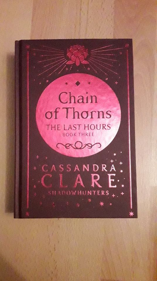 Illumicrate Chain of Thorns, Cassandra Clare, the last hour 3 in Miesbach