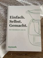 Thermomix Kochbuch Einfach. Selbst. Gemacht. Neu OVP Saarland - Saarlouis Vorschau