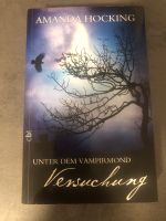 Unter dem Vampirmond - Amanda Hocking Herzogtum Lauenburg - Geesthacht Vorschau