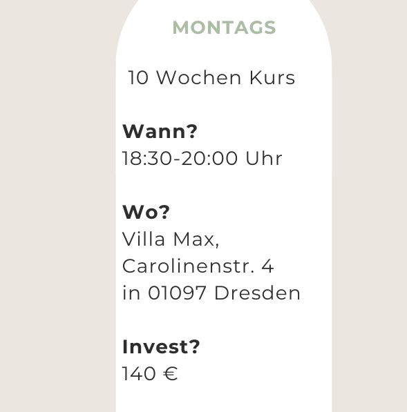 10 Wochen YOGAKURS - mehr Balance im Alltag ab 06.Mai 2024 in Dresden