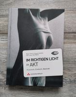 Buch "Im richtigen Licht - Akt" Aktfotografie Fotoliteratur Niedersachsen - Hameln Vorschau