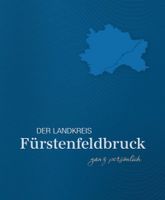 BUCH Der Landkreis Fürstenfeldbruck FFB Persönlich Bayern München Bayern - Gilching Vorschau