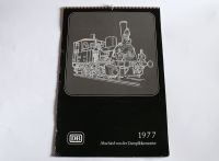 Abschied von der Dampflokomotive DB 1977 Kalender Bayern - Lohr (Main) Vorschau