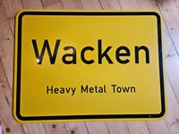 wacken (Heavy Metal Town) schild. Baden-Württemberg - Heidelberg Vorschau