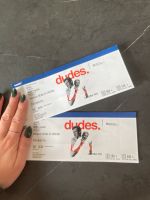 Zwei Tickets für die dudes am 8. Mai in München Düsseldorf - Eller Vorschau