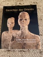 Gesichter des Orients 10000Jahre Kunst u Kultur Jordanien Bayern - Pullach Vorschau