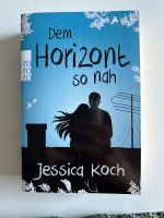 Dem Horizont so nah von Jessica Koch Hessen - Roßdorf Vorschau