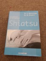 Das große Buch der Heilung - Shiatsu, Dr.Masunaga, Dr. Ohashi Pankow - Prenzlauer Berg Vorschau