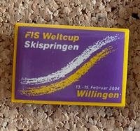 Pin "Skispringen FIS Weltcup Willingen 13.-15.02.2004 Niedersachsen - Braunschweig Vorschau