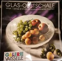 Galerie Vaisselle Glas-Obstschale ungebraucht OVP Nordrhein-Westfalen - Erkelenz Vorschau