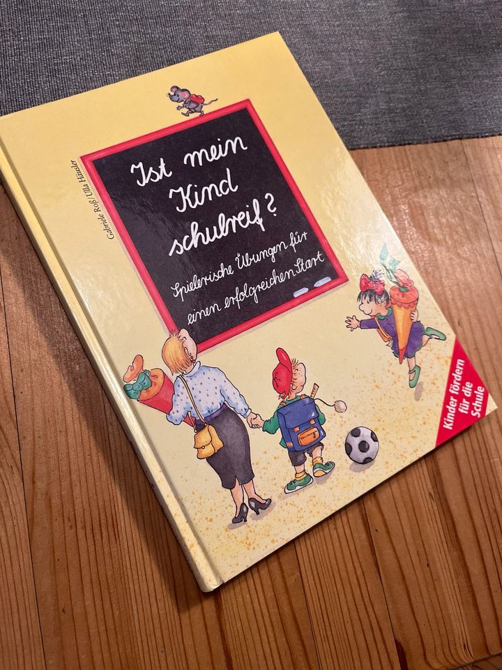 Ist mein Kind schulreif? Spielerische Übungen - G.Roß in Straubenhardt