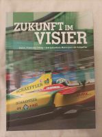 Zukunft im Visier. Vision, Präzision, Erfolg  Buch SCHAEFFLER LUK Baden-Württemberg - Muggensturm Vorschau