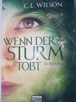 C. L. Wilson Wenn der Sturm tobt Buch Schwachhausen - Neu Schwachhausen Vorschau
