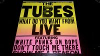 The Tubes - What do you want from Live - 12" LP Doppel Album Essen - Altenessen Vorschau