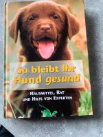 SO BLEIBT IHR HUND GESUND, Buch Niedersachsen - Salzgitter Vorschau