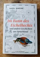 Im Bann des Eichelhechts von Axel Hacke. Rheinland-Pfalz - Landau in der Pfalz Vorschau