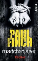 PAUL FINCH - Mädchenjäger - Mark Heckenburg Thriller 1 Nordrhein-Westfalen - Herford Vorschau