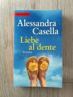 Liebe al dente: Roman von Alessandra Casella. Pavillon. Bayern - Buttenwiesen Vorschau