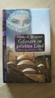 Buch "Gefangen im geliebten Land" Heike Wagner * Ägypten * Islam Saarbrücken-West - Burbach Vorschau