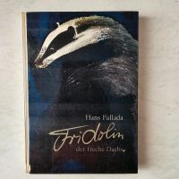 Hans Fallada Fridolin der freche Dachs Friedrichshain-Kreuzberg - Friedrichshain Vorschau