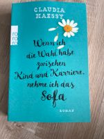 Wenn ich die Wahl habe zwischen Kind und Karriere… Schleswig-Holstein - Heikendorf Vorschau