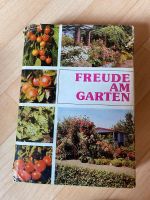 Freude am Garten, ein Ratgeber für den Gartenfreund von 1978 Sachsen-Anhalt - Vogelsdorf Vorschau