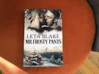 Leta Blake / Mr. Frosty Pants / Gay Romance Bayern - Luhe-Wildenau Vorschau