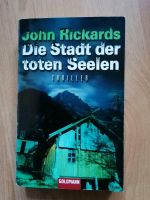 Die Stadt der toten Seelen, John Rickard, Thriller Nordrhein-Westfalen - Wettringen Vorschau